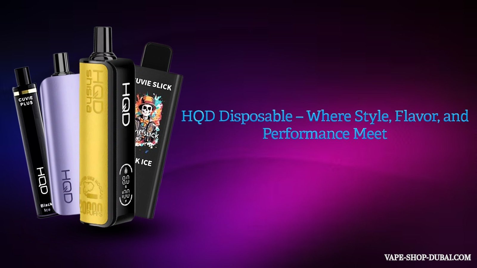 HQD Disposable vape in the Dubai, UAE