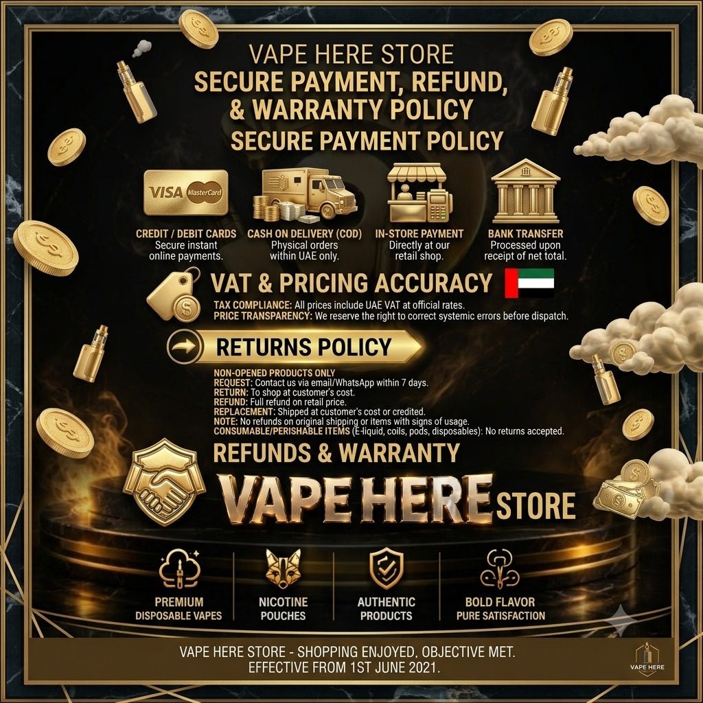 Payment & Refund Policy Vape Here Store